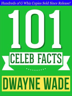 cover image of Dwayne Wade--101 Amazing Facts You Didn't Know